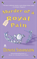 Murder of a Royal Pain