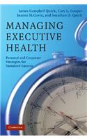 Managing Executive Health