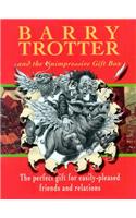 Barry Trotter Boxed Set: BT Shameless, BT Sequel, BT Dead Horse