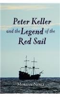 Peter Keller and the Legend of the Red Sail