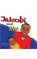 Jakobi and Me