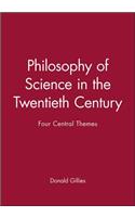 Philosophy of Science in the Twentieth Century