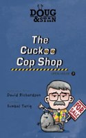 Doug & Stan - The Cuckoo Cop Shop
