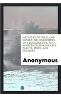 Wonders of the Plant-World