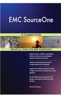 EMC SourceOne A Complete Guide