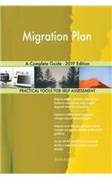 Migration Plan A Complete Guide - 2019 Edition