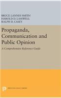 Propaganda, Communication and Public Opinion