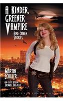 Kinder Greener Vampire and Other Stories