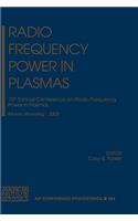 Radio Frequency Power in Plasmas