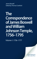 Correspondence of James Boswell and William Johnson Temple, 1756-1795