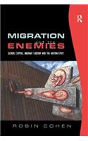 Migration and its Enemies