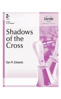 Shadows Of The Cross