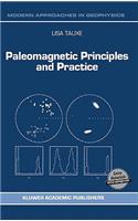 Paleomagnetic Principles and Practice