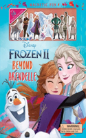 Disney Frozen 2: Beyond Arendelle: (Magnetic Hardcover)
