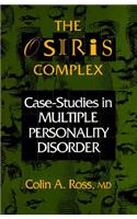 The Osiris Complex: Case Studies in Multiple Personality Disorder