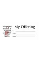 Offering Envelope: My Offering - Bill-Sized (Package of 100): Matthew 6:21 (Kjv)