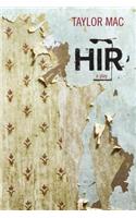 Hir: A Play