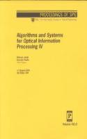 Algorithms and Systems For Optical Information Processing Iv