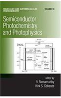 Semiconductor Photochemistry And Photophysics/Volume Ten