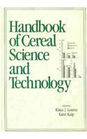 Handbook Of Cereal Science And Technology