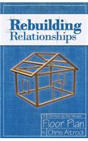 Rebuilding Relationships