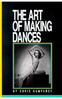 Art of Making Dances