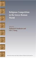 Religious Competition in the Greco-Roman World