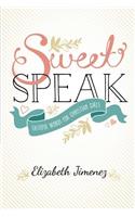 Sweet Speak