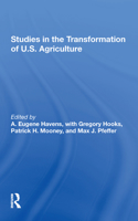 Studies In The Transformation Of U.S. Agriculture