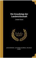 Die Grundzüge der Landwirthschaft