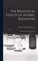 Biological Effects of Atomic Radiation