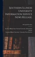 Southern Illinois University Information Service News Release.; 1960 April-December