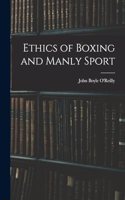 Ethics of Boxing and Manly Sport
