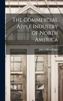 The Commercial Apple Industry of North America
