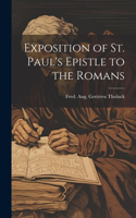 Exposition of St. Paul's Epistle to the Romans