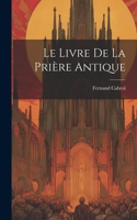 Livre De La Prière Antique