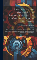 Manual of the Mechanics of Engineering and of the Construction of Machines