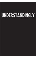 Understandingly: Simple Blank Lined Notebook Journal