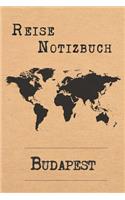 Reise Notizbuch Budapest: 6x9 Reise Journal I Notizbuch mit Checklisten zum Ausfüllen I Perfektes Geschenk für den Trip nach Budapest (Ungarn) für jeden Reisenden