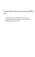 Examination of the Federal Crop Insurance Corporation's Financial Statements for the Year Ended September 30, 1984