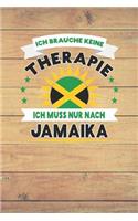 Ich Brauche Keine Therapie Ich Muss Nur Nach Jamaika: Kariertes Notizbuch Mit 120 Seiten Zum Selberschreiben Und Gestalten - Ebenfalls Eine Lustige Und Tolle Geschenkidee