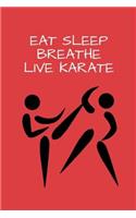 Eat Sleep Breathe Live