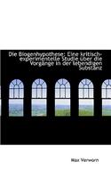 Die Biogenhypothese