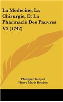 La Medecine, La Chirurgie, Et La Pharmacie Des Pauvres V2 (1742)