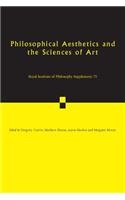 Philosophical Aesthetics and the Sciences of Art