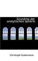 Grundriss Der Analytischen Sph Rik