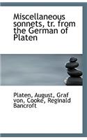 Miscellaneous Sonnets, Tr. from the German of Platen