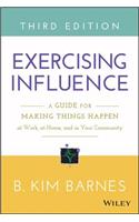 Exercising Influence