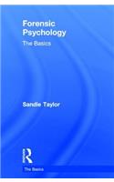 Forensic Psychology: The Basics