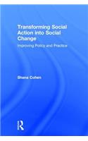 Transforming Social Action into Social Change